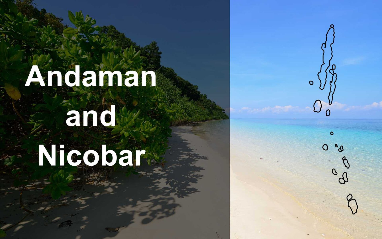 Andaman and Nicobar Islands